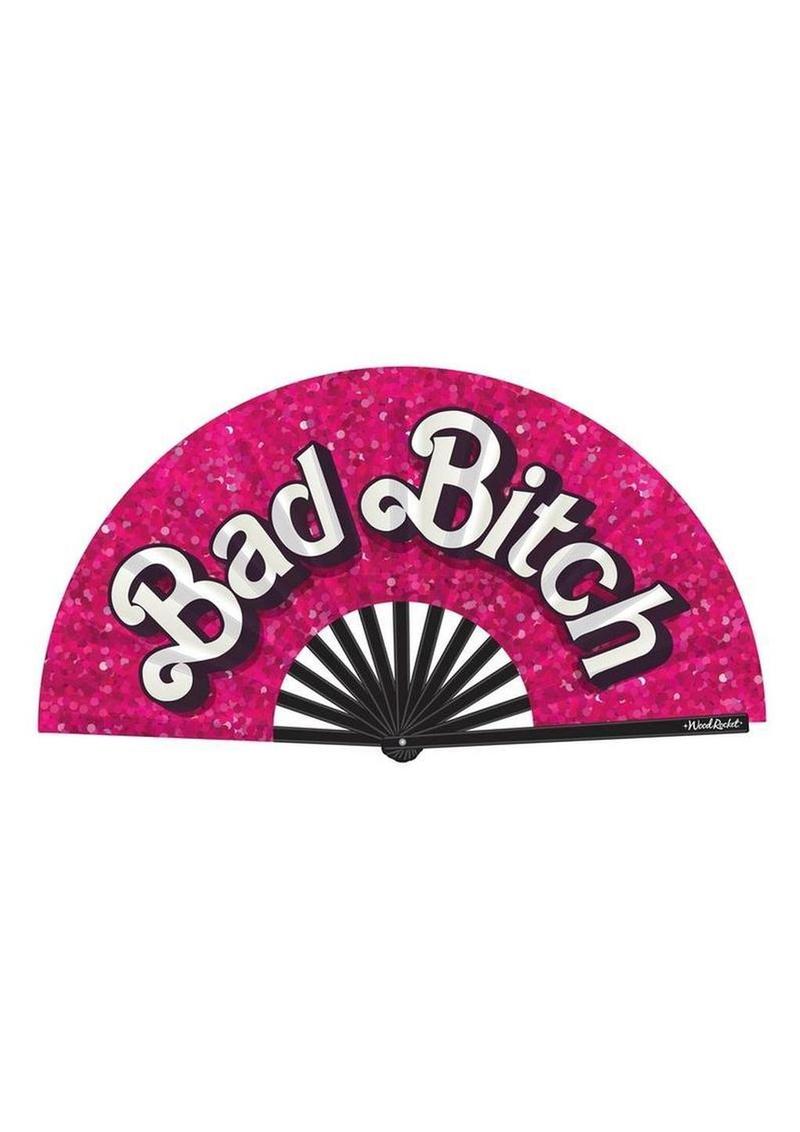 Bad Bitch Fan