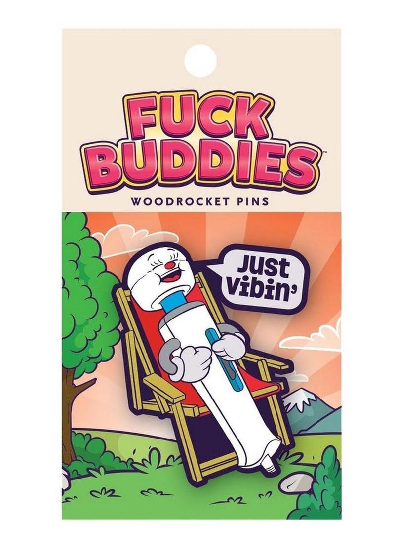 Fuck Buddies Just Vibin' Enamel Pin